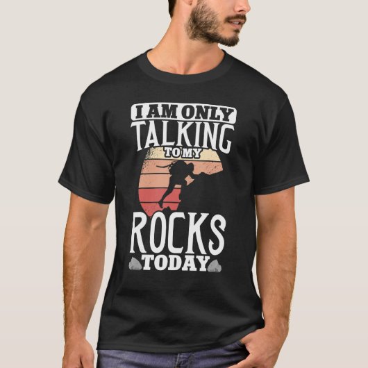 Rock Climbing Mountainer Bouldering I Be Only Tal T-Shirt (Vorderseite)