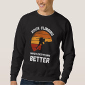 Rock Climbing Retro Sunset Makes Everything Better Sweatshirt (Vorderseite)