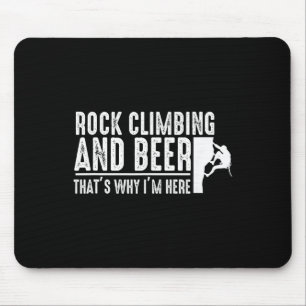 Rock Climbing und Bier - Boulderer Felsenkletterer Mousepad