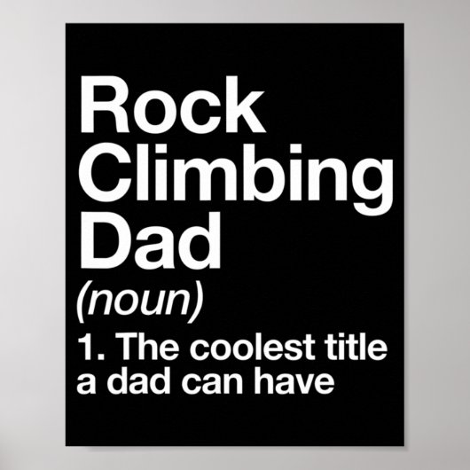 Rock Climbing Vater Definition Spaß Sport Poster (Vorne)