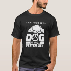Rock Collection Hunde Geologie - Geologe Rock Hunt T-Shirt
