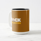 Rock Collector Geologin Hobby Rock Collection Zweifarbige Tasse (Vorderseite Links)