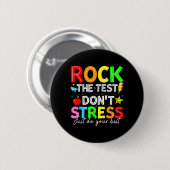 Rock den Test Lustig für Lehrer Schüler Kinder Button (Vorne & Hinten)