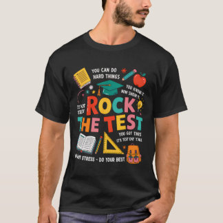 Rock den Test Lustiger Prüfungstag Lehrer Schüler T-Shirt