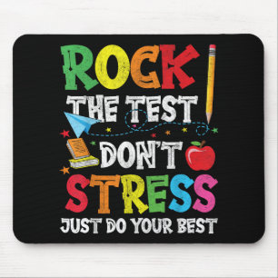 Rock den Test nicht Stress nur dein Bestes geben Mousepad