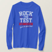 Rock den Test nicht Stress, nur den besten Test du T-Shirt (Design vorne)