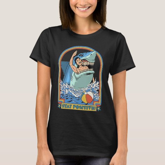 Rock Dolphin A Great Week For A Shark To Stay Posi T-Shirt (Vorderseite)