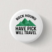 Rock Hound Button (Vorderseite)