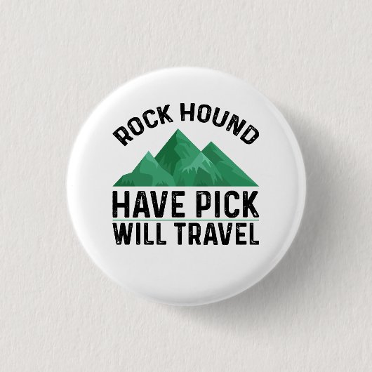 Rock Hound Button (Vorderseite)