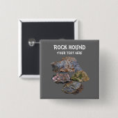 Rock Hound Mineral Collectors Funny Button (Vorne & Hinten)