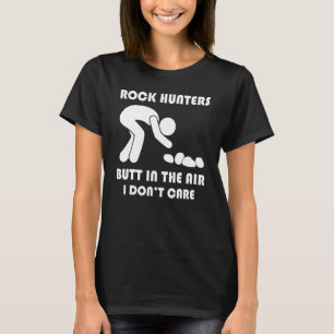 Rock Hunter Butt In The Air I Don't Care T-Shirt