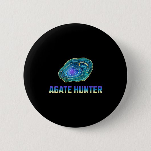 Rock Hunting Rock Collector Agate Geology Agate Hu Button (Vorderseite)