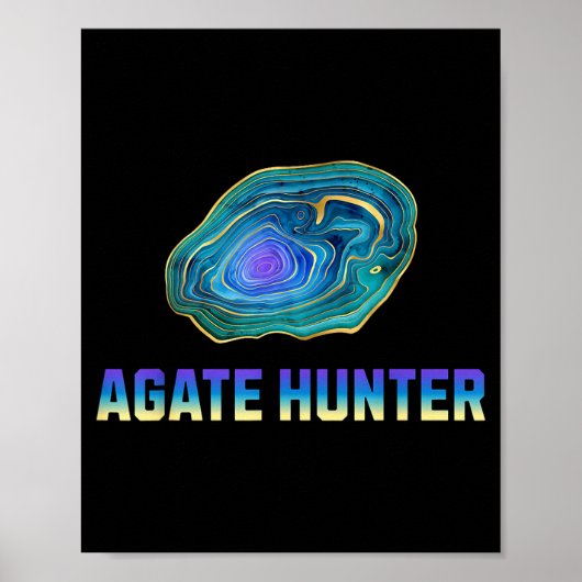 Rock Hunting Rock Collector Agate Geology Agate Hu Poster (Vorne)