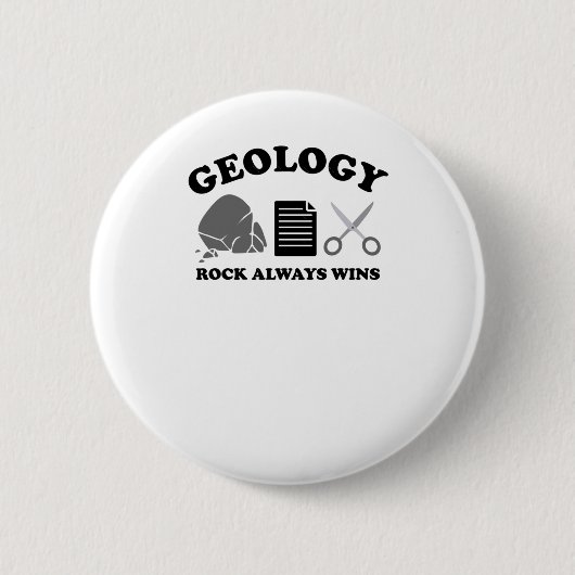 Rock immer gewinnt - Funny Geology Puff für Geolog Button (Vorderseite)