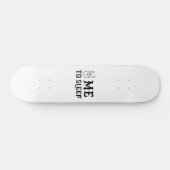 Rock Me to Sleep Skateboard (Horizontal)