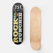 ROCK MS.MUNCHIE Skateboard (Vorderseite)