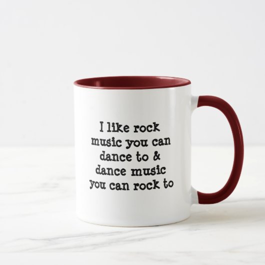 Rock Music Dance Quote Tasse (Rechts)