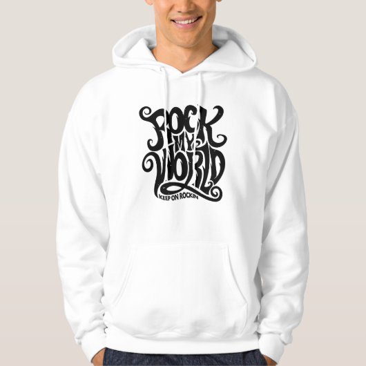 Rock my World Hoodie (Vorderseite)