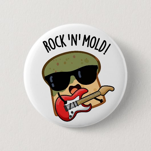 Rock n Mold Funny Broad Pub Button (Vorderseite)