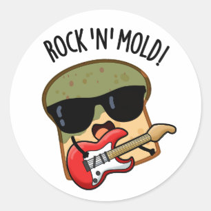 Rock n Mold Lustiger Brotwitz Runder Aufkleber