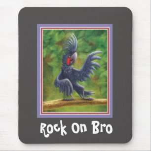 Rock on Bro Black Palm Cockatoo Mousepad