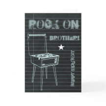 Rock on Brother! Happy Birthday Card