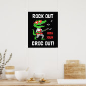 Rock out mit deinem Croc Poster (Küche)