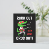 Rock out mit deinem Croc Postkarte (Stehend Vorderseite)