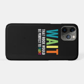 Rock Painter Wait Funny Rainbow Art Steinmaler Case-Mate iPhone Hülle (Rückseite (Horizontal))