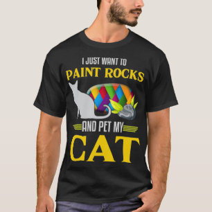 Rock Painting Funny Cat Lover Quote Art Painting T-Shirt