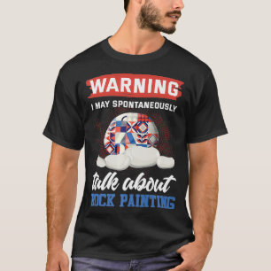 Rock Painting I Liebe Zeichnen Steine Zitat Felsen T-Shirt