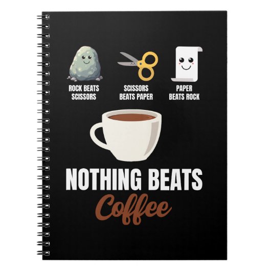 Rock Paper Schere Nothing Beats Coffee Notizblock (Vorderseite)