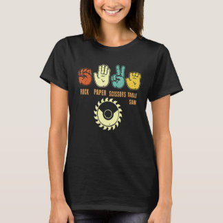 Rock Paper Scissor Table Saw Holz Carpent T-Shirt