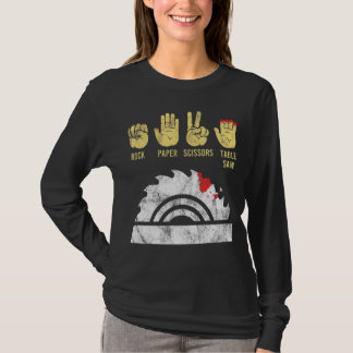 Rock Paper Scissor Table Saw Holzbearbeitungswerk  T-Shirt