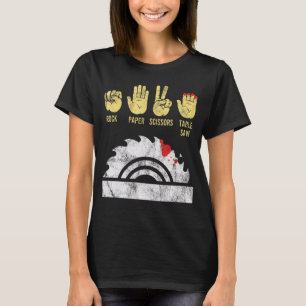 Rock Paper Scissor Table Saw Holzbearbeitungswerk T-Shirt