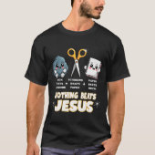 Rock Paper Scissors But Nothing Beats Jesus Funny T-Shirt (Vorderseite)