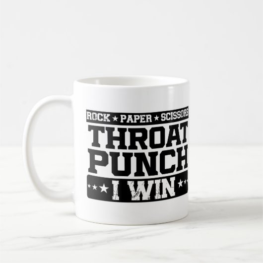 Rock Paper Scissy Throat Punch I Win, Funny Kaffeetasse (Links)