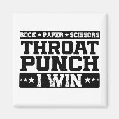 Rock Paper Scissy Throat Punch I Win, Funny Magnet (Vorne)