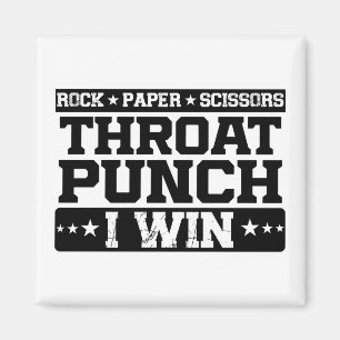 Rock Paper Scissy Throat Punch I Win, Funny Magnet