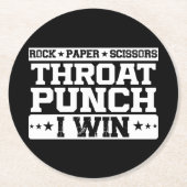 Rock Paper Scissy Throat Punch I Win Spaß Quote Runder Pappuntersetzer (Vorderseite)