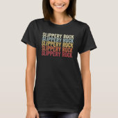 Rock Pennsylvania Slippery Rock PA Retro T-Shirt (Vorderseite)