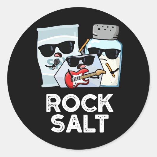 Rock Salt Funny Condition Music Pun Dark BG Runder Aufkleber (Vorderseite)