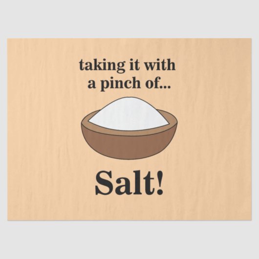 Rock Salt Taking It With A Pinch Of Salt Funny Seidenpapier (Vorderseite)