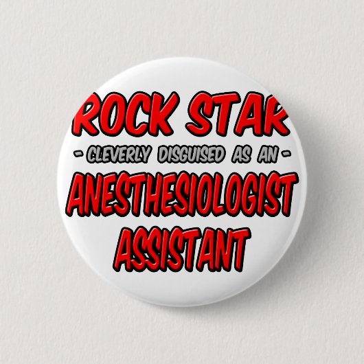 Rock Star Anästhesiologische Assistentin Button (Vorderseite)