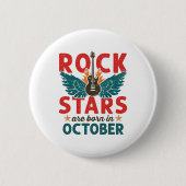 Rock Star Birthday Oktober Rockstar Rock'n'Roll Button (Vorderseite)
