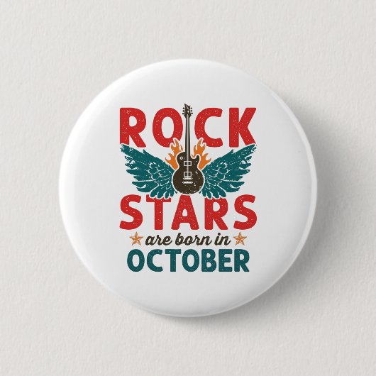 Rock Star Birthday Oktober Rockstar Rock'n'Roll Button (Vorderseite)