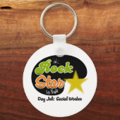 Rock Star by Night - Day Job Social Schlüsselanhänger (Vorderseite)