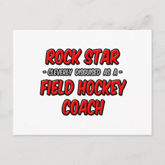 Rock Star ... Feldhockey-Coach Postkarte