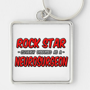 Rock Star ... Neurochirurg Schlüsselanhänger