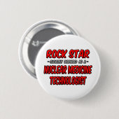 Rock Star Nuklearer Medizintechniker Button (Vorne & Hinten)